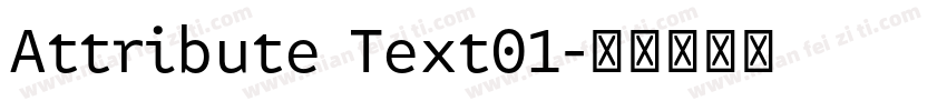 Attribute Text01字体转换
